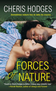 Title: Forces of Nature, Author: Cheris Hodges