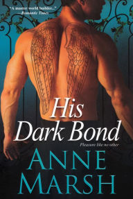 Title: His Dark Bond, Author: Anne Marsh