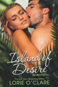 Title: Island of Desire, Author: Lorie O'Clare