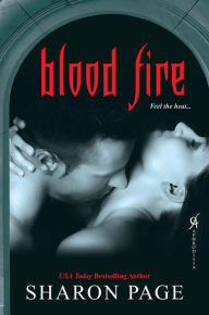 Title: Blood Fire, Author: Sharon Page