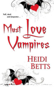 Title: Must Love Vampires, Author: Heidi Betts