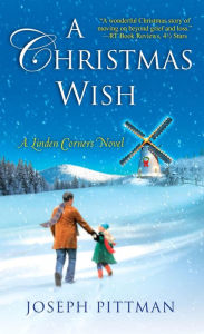 Title: A Christmas Wish, Author: Joseph Pittman