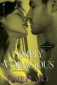 Title: Simply Voracious (House of Pleasure Series #8), Author: Kate Pearce