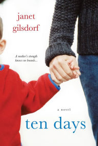 Title: Ten Days, Author: Janet Gilsdorf