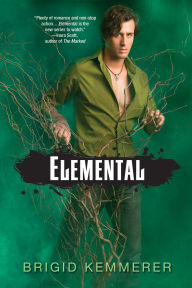 Title: Elemental (Brigid Kemmerer's Elemental Series), Author: Brigid Kemmerer
