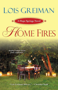 Title: Home Fires (Hope Springs Series #2), Author: Lois Greiman