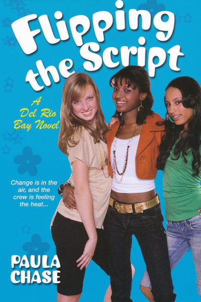 Flipping the Script: A Del Rio Bay Novel
