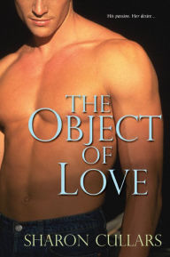 Title: The Object Of Love, Author: Sharon Cullars