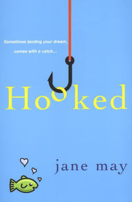 Title: Hooked, Author: Jane May