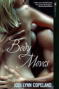 Title: Body Moves, Author: Jodi Lynn Copeland