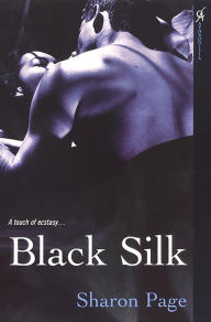 Title: Black Silk, Author: Sharon Page