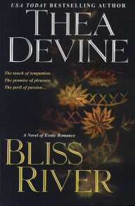 Title: Bliss River, Author: Thea Devine