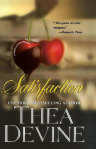 Title: Satisfaction, Author: Thea Devine