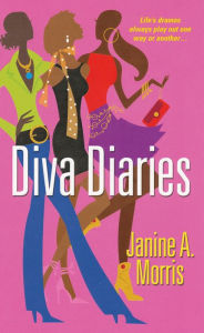 Title: Diva Diaries, Author: Janine A. Morris