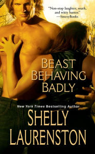Title: Beast Behaving Badly (Pride Stories Series #5), Author: Shelly Laurenston