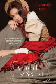 Title: A Touch of Scarlet, Author: Eve Marie Mont