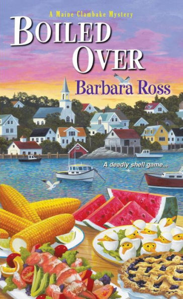 Boiled Over (Maine Clambake Series #2)
