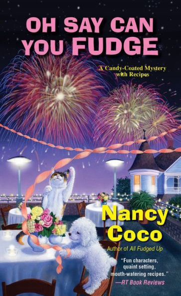 Oh Say Can You Fudge (Candy-Coated Mystery Series #3)