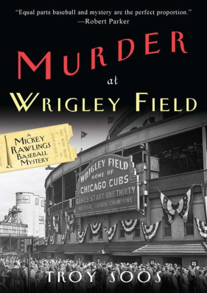 Murder at Wrigley Field (Mickey Rawlings Series #3)
