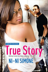 Title: True Story, Author: Ni-Ni Simone