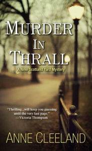 Title: Murder in Thrall (Doyle and Acton Scotland Yard Series #1), Author: Anne Cleeland