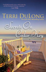 Title: Secrets on Cedar Key, Author: Terri DuLong