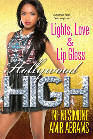 Lights, Love and Lip Gloss (Hollywood High Series #4)