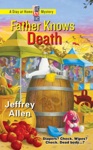 Title: Father Knows Death, Author: Jeffrey Allen