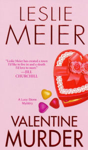 Title: Valentine Murder (Lucy Stone Series #5), Author: Leslie Meier