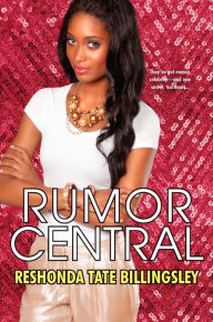 Rumor Central (Rumor Central Series #1)