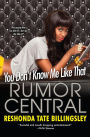 You Don't Know Me Like That (Rumor Central Series #2)