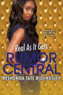 Real As It Gets (Rumor Central Series #3)