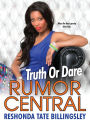 Truth or Dare (Rumor Central Series #4)