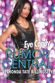 Title: Eye Candy (Rumor Central Series #6), Author: ReShonda Tate Billingsley