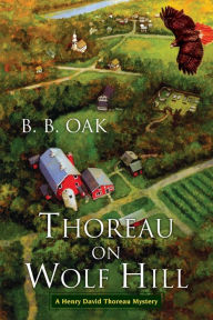 Title: Thoreau on Wolf Hill, Author: B. B. Oak