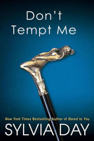 Title: Don't Tempt Me, Author: Sylvia Day