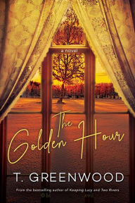 Download german books ipad The Golden Hour (English Edition) by T. Greenwood, T. Greenwood 9781496739674 