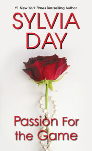 Title: Passion for the Game, Author: Sylvia Day