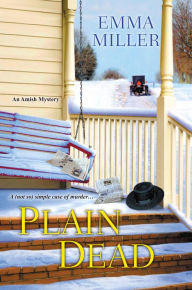 Title: Plain Dead, Author: Emma Miller