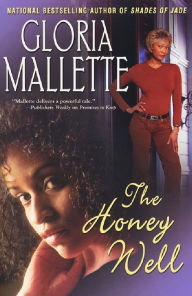 Title: The Honey Well, Author: Gloria Mallette