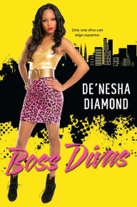 Title: Boss Divas, Author: De'nesha Diamond