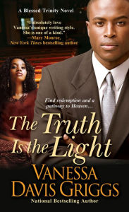 Title: The Truth Is The Light, Author: Vanessa Davis Griggs