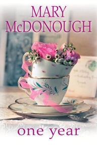 Title: One Year, Author: Mary McDonough