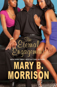 Title: The Eternal Engagement, Author: Mary B. Morrison