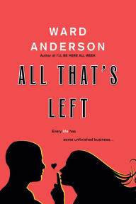 Title: All That's Left, Author: Ward Anderson