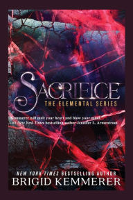 Title: Sacrifice (Elemental Series #5), Author: Brigid Kemmerer