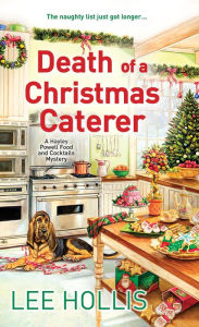 Title: Death of a Christmas Caterer (Hayley Powell Series #5), Author: Lee Hollis