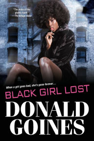 Title: Black Girl Lost, Author: Donald Goines