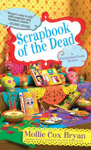 Title: Scrapbook of the Dead, Author: Mollie Cox Bryan