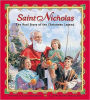 Saint Nicholas: The Real Story of the Christmas Legend